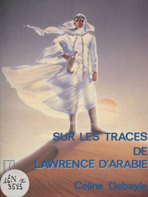 cover image of Sur les traces de Lawrence d'Arabie
